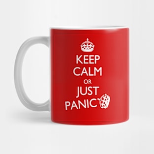 Keep Calm or just panic Mug